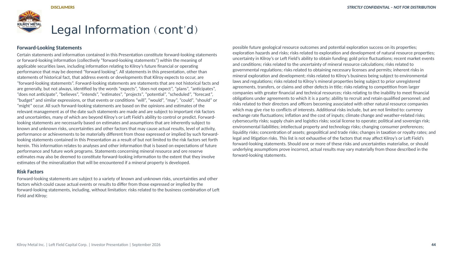 Kilroy Metal Investor Presentation, page 44