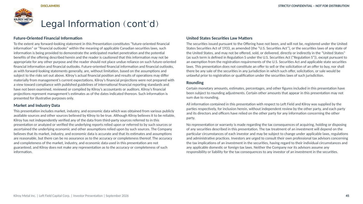 Kilroy Metal Investor Presentation, page 45